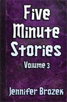 Five Minute Stories Volume 3